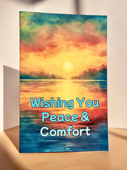 Wishing You Peace & Comfort