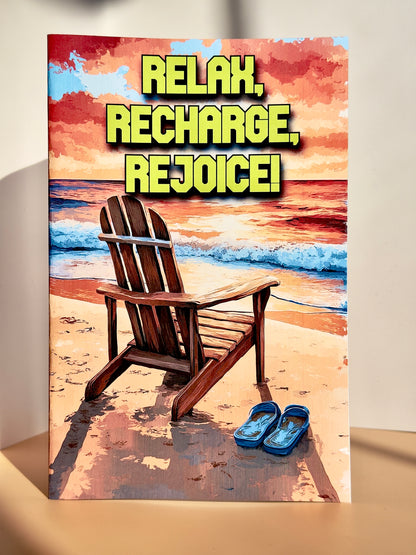 Relax Recharge Rejoice