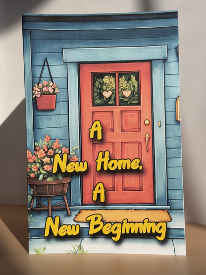 New Home New Beginning Card